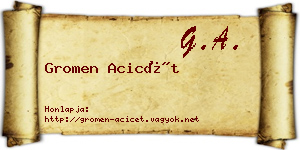 Gromen Acicét névjegykártya